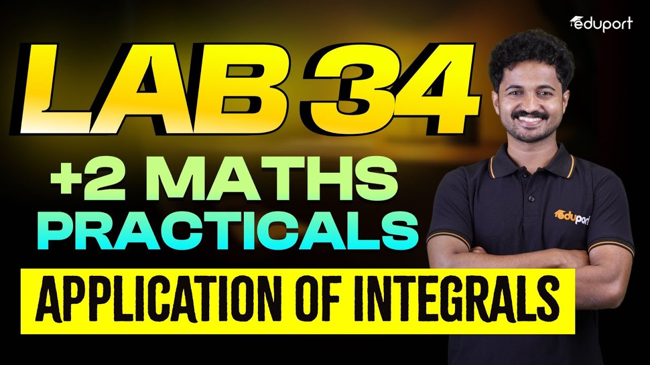 Plus Two Maths Lab 34 | Application of integrals | Eduport Plus Two