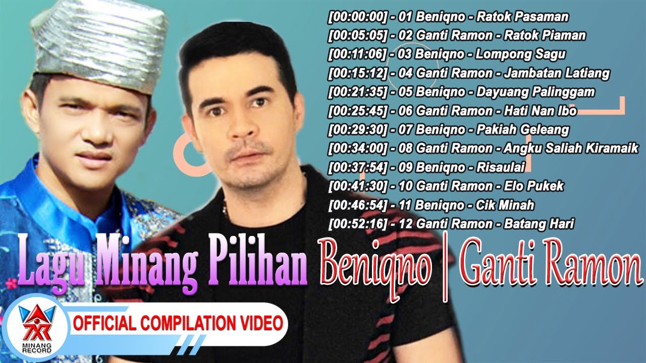 Lagu Minang Pilihan - Beniqno | Ganti Ramon [Official Compilation Video HD]