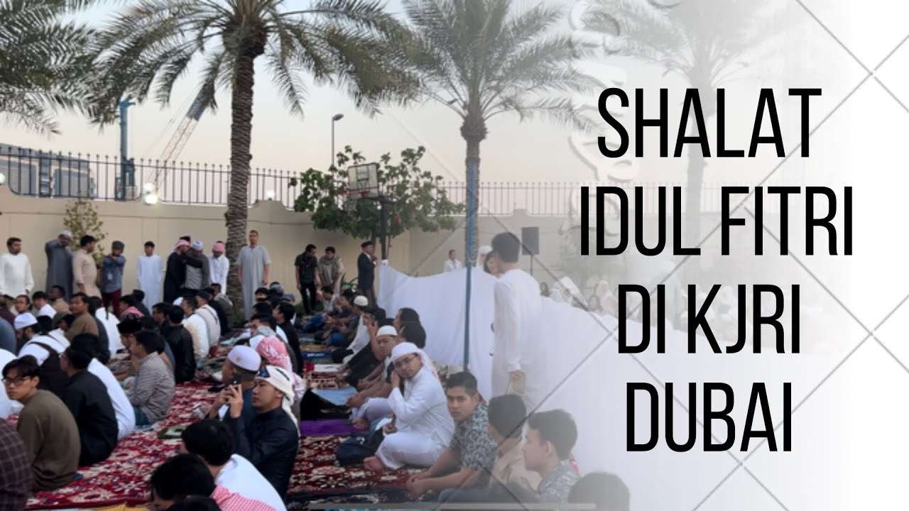 Shalat Idul Fitri di KJRI Dubai bersama masyarakat Indonesia