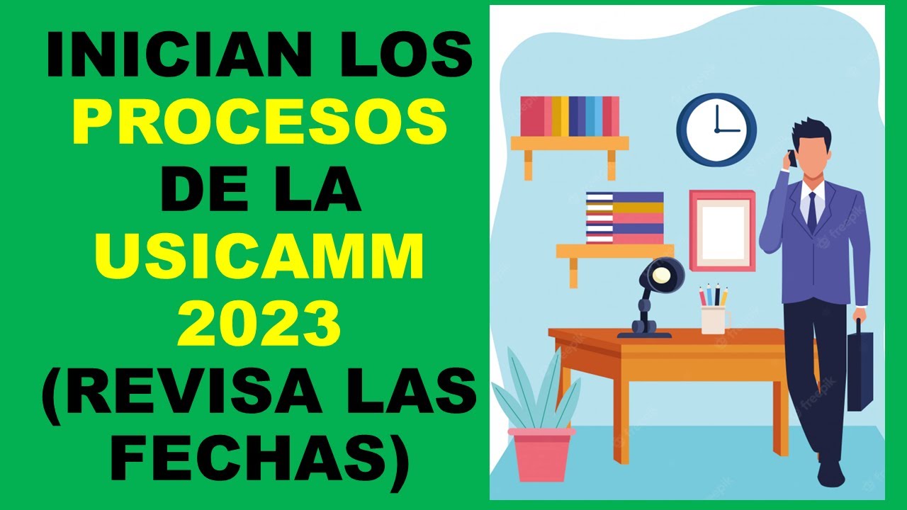 Soy Docente: INICIAN LOS PROCESOS DE LA USICAMM 2023 (REVISA LAS FECHAS)