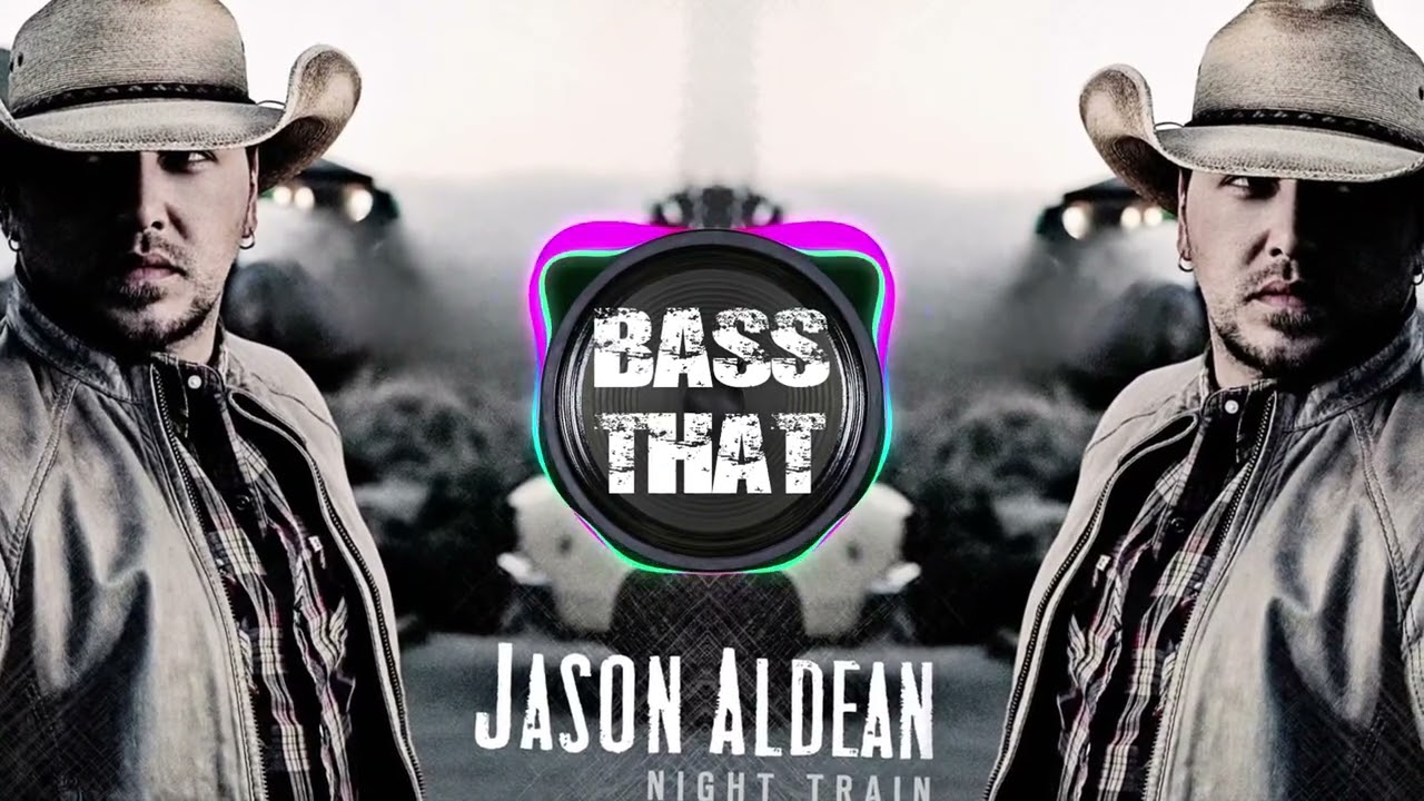 Jason Aldean - Wheels Rollin' (Bass Boosted)