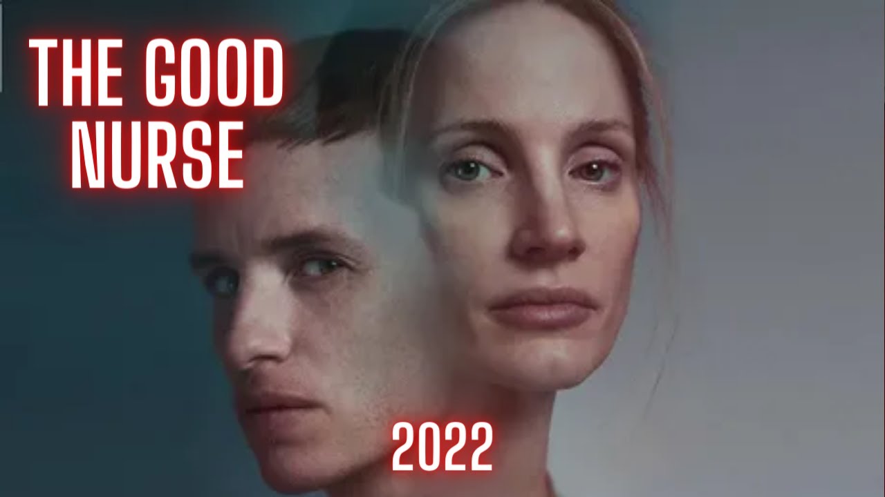 The Good Nurse - 2022