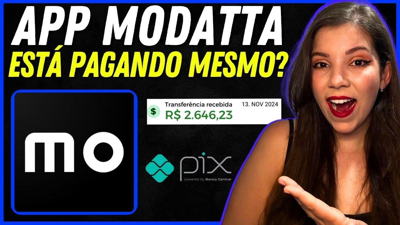 Aplicativo Modatta Paga Mesmo? Aplicativo Modatta Como Funciona? Aplicativo Modatta Realmente Paga?