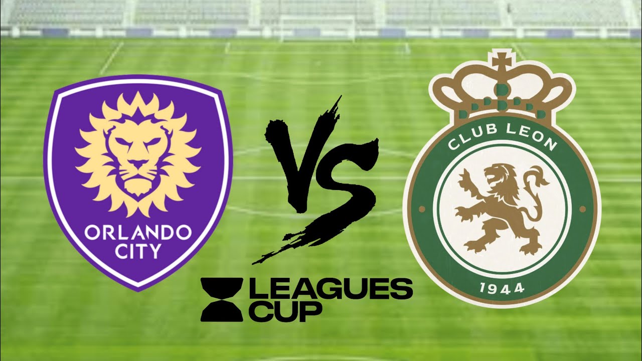 Orlando City vs Leon | Leagues Cup 2026