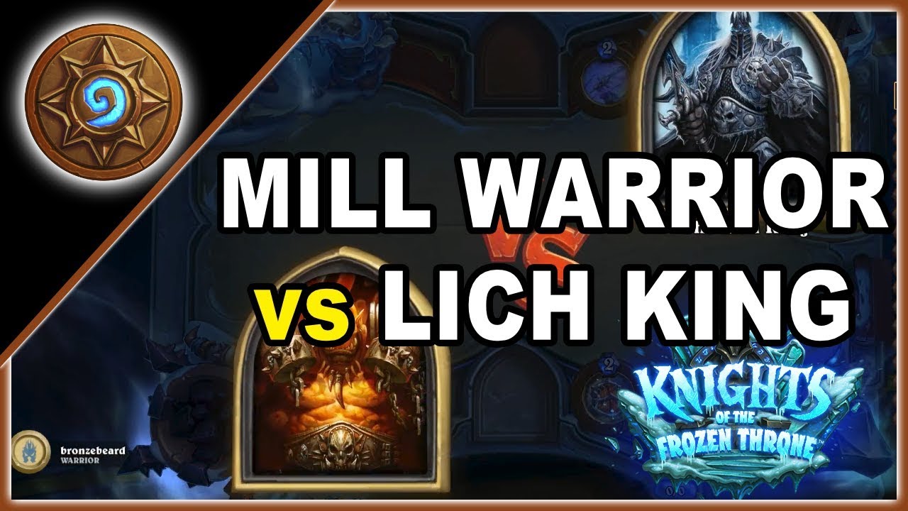 Hearthstone: MILL WARRIOR VS THE LICH KING
