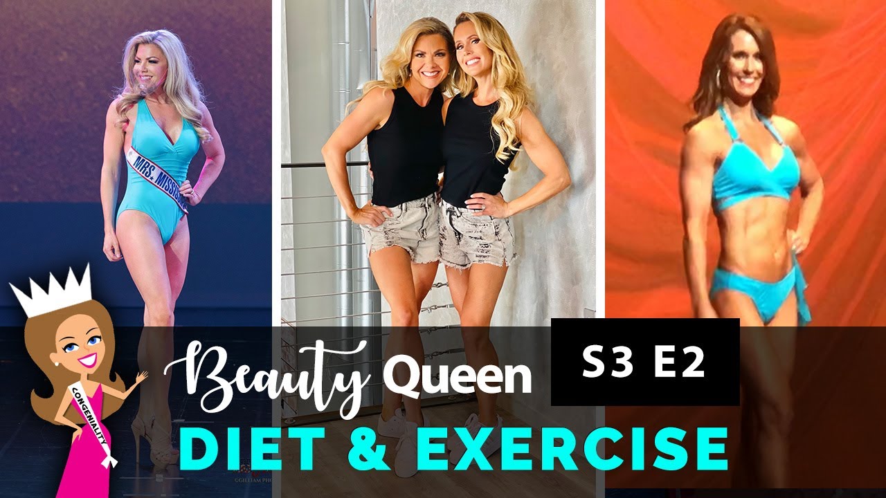 Beauty Queen DIET & EXERCISE tips | How to Pageant Ready Body | Diet & Exercise Secrets of Queens
