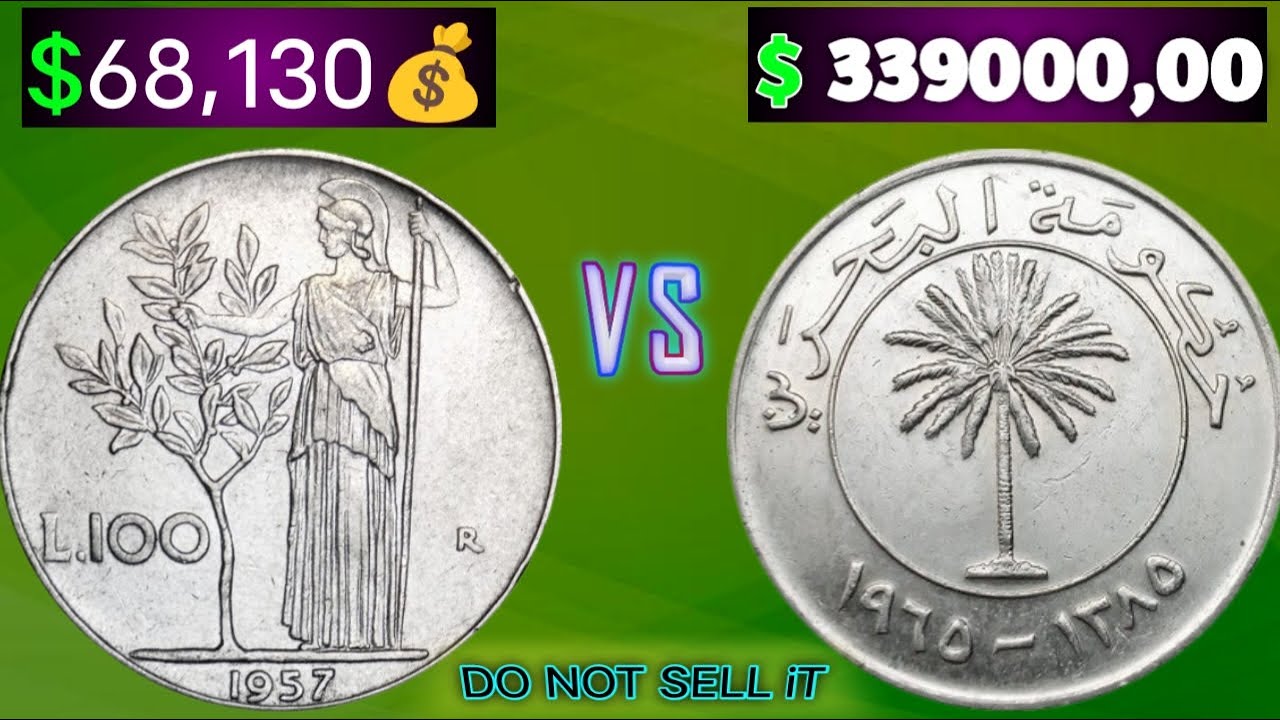 TOP 2 BEST OF VALUABLE 100 fils bahrain Coin 1965 & 100 Lire coin 1957 italy Big Money