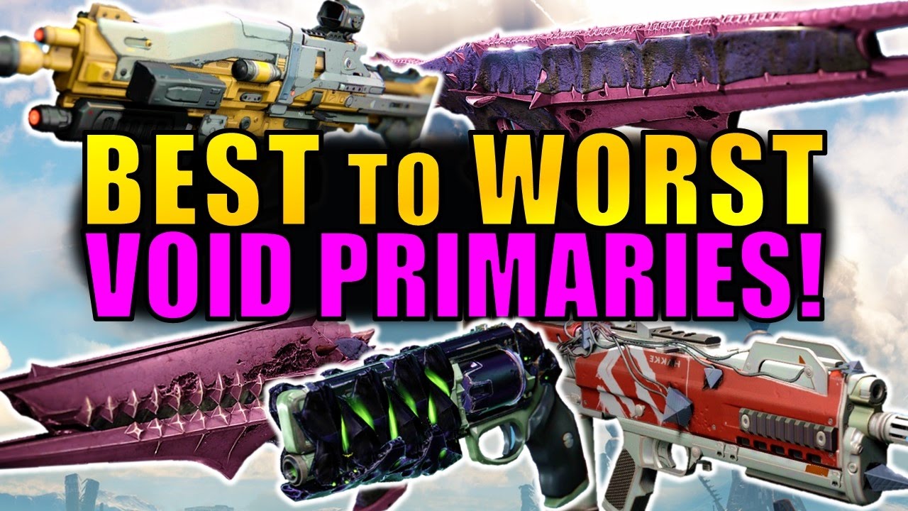 Destiny: BEST to WORST Void Primary Weapons! | Age of Triumph