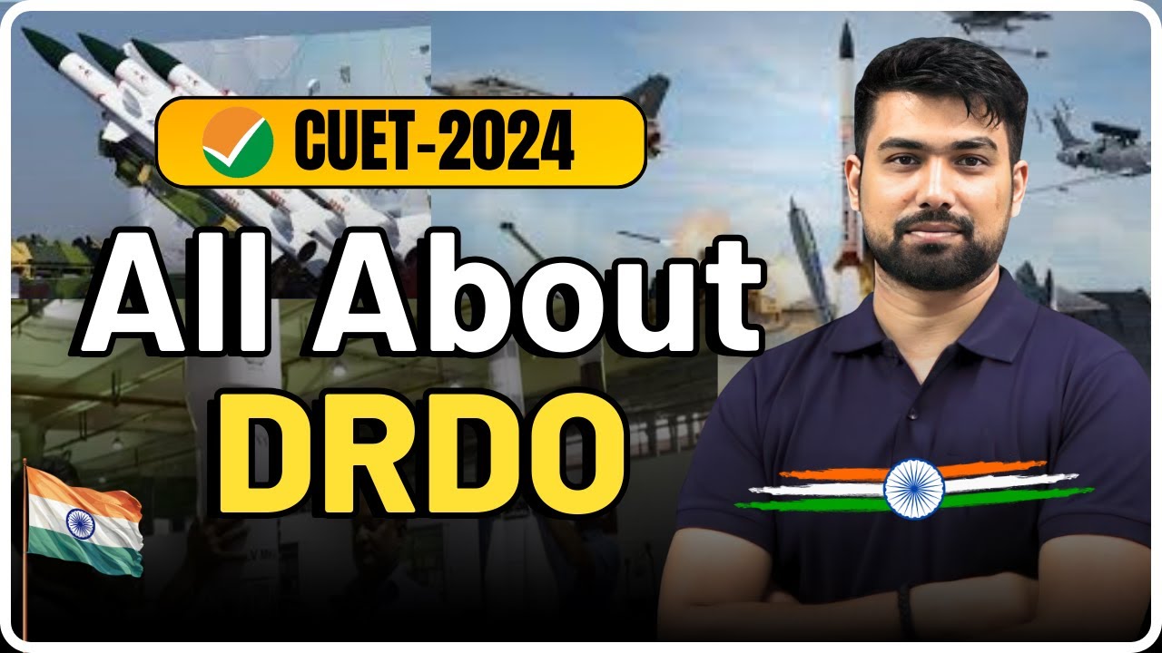Clear Your Fundamentals | All About DRDO | Formation, Achievements And  Comparison| CUET 2024 #drdo