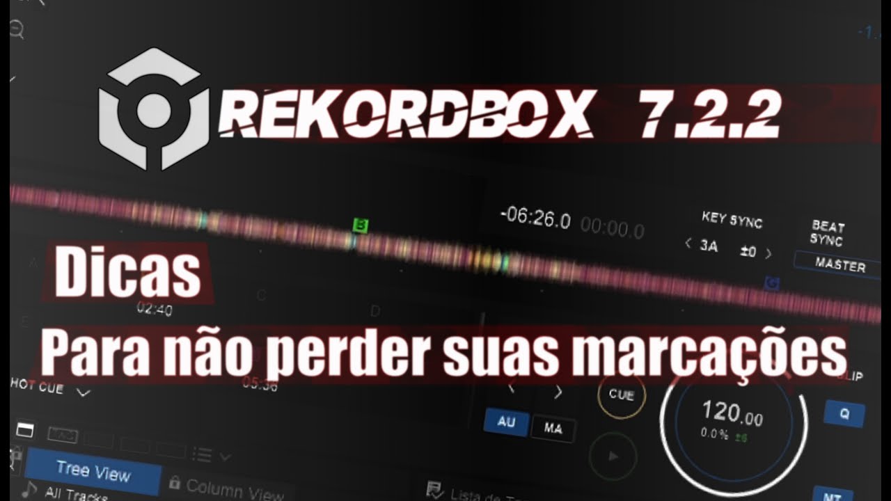 Rekordbox DJ 7.2.2 Dicas para não perder suas marcações