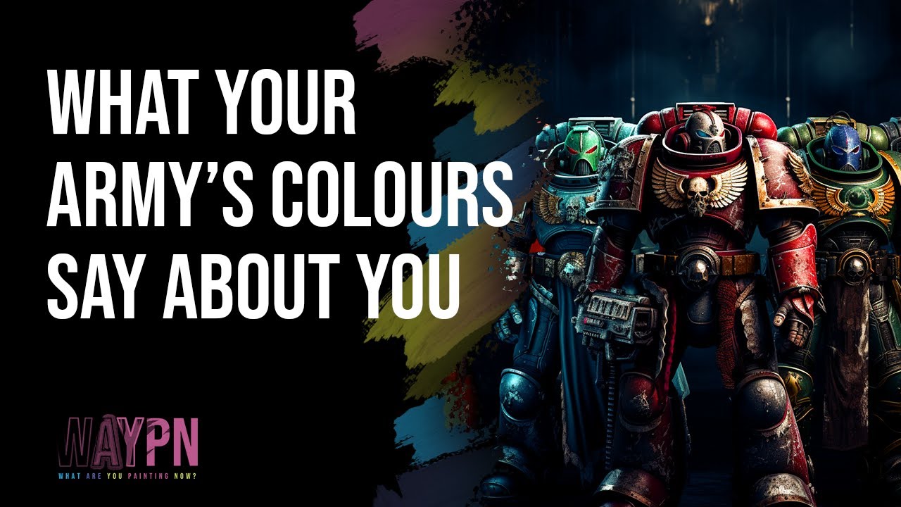 What your Army's Colours say about You?