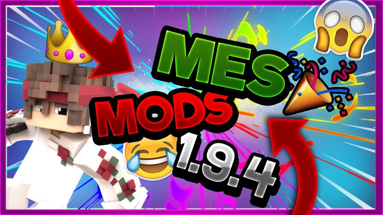 MES MODS 1.9.4 (vid&eacute;o originale)
