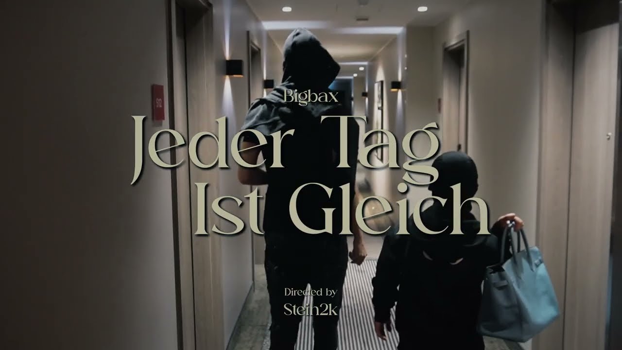 BIGBAX - JEDER TAG IST GLEICH