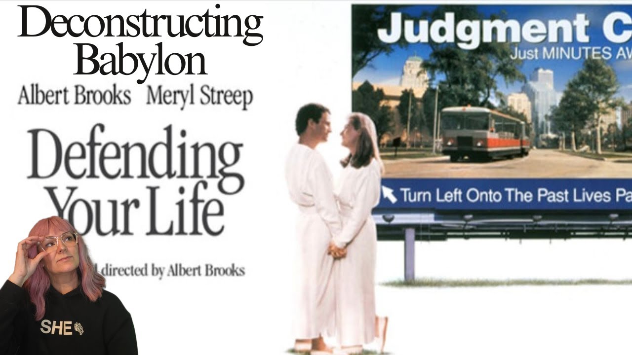 Deconstructing Babylon - Defending Your Life (1991) | Discerning Clerk Reviews