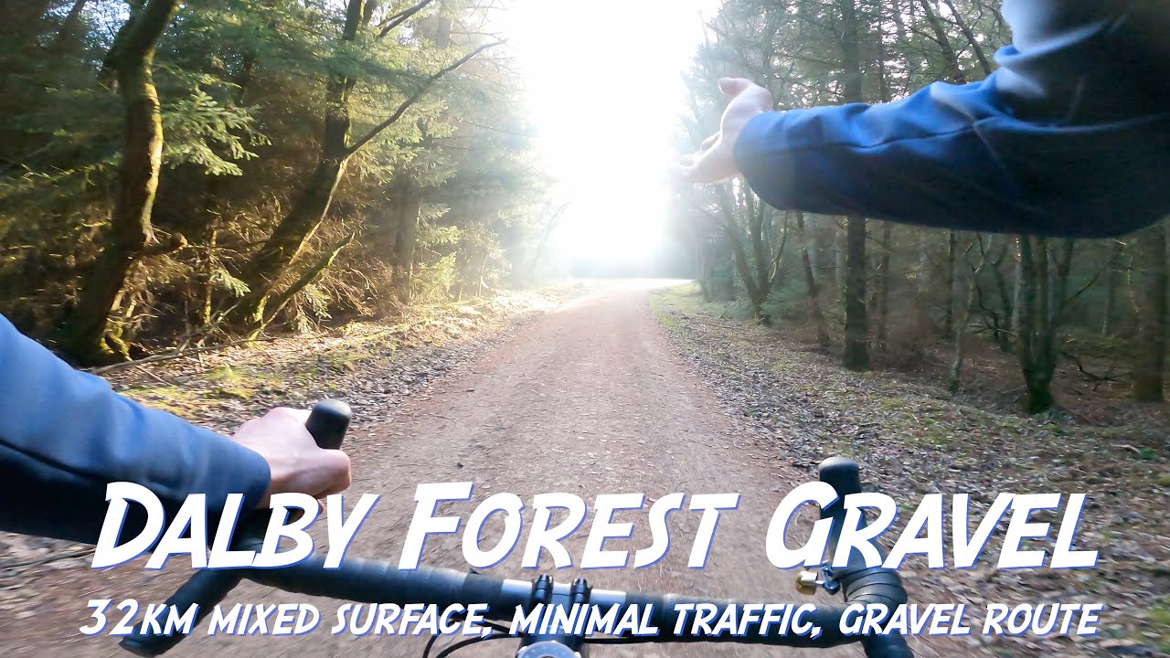Dalby Forest Gravel Riding