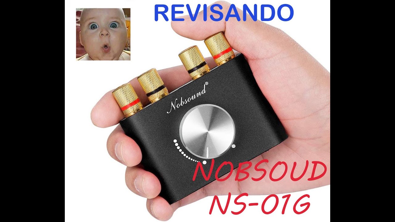 Revisión Amplificador de Audio Hi-Fi Bluetooth Nobsound  NS-01G