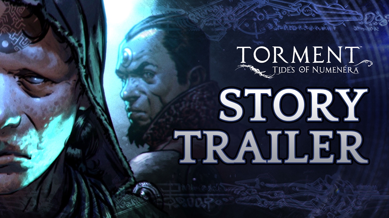Torment: Tides of Numenera | Story Trailer