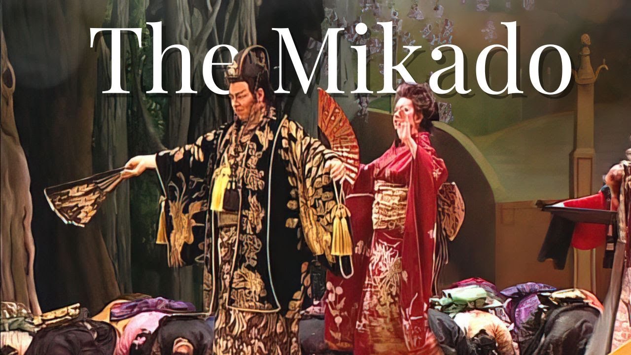 Gilbert & Sullivan: The Mikado - Carl Rosa Opera - London 2001 (Full Performance)