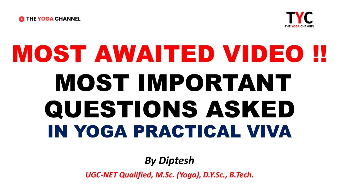GENERAL YOGA VIVA QUESTIONS | YOGA EXAMS | PRACTICAL | Q&A | HYP | GS | THE YOGA CHANNEL