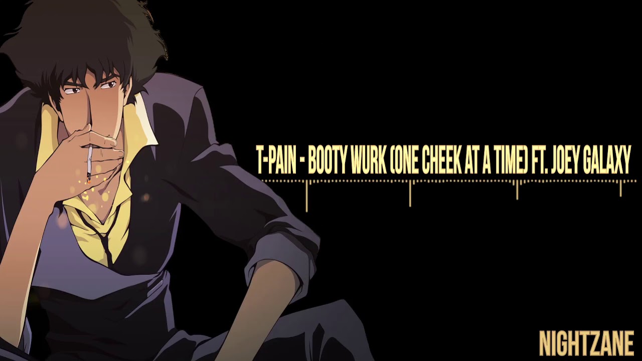 Nightcore - Booty Wurk (ft. Joe Galaxy)