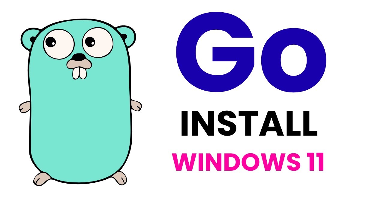 Как установить компилятор GoLang в Windows 11
