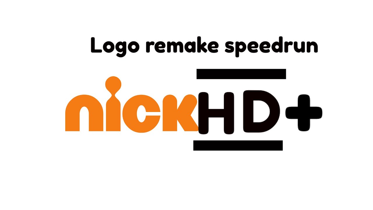 Nick HD+ logo remake speedrun like 