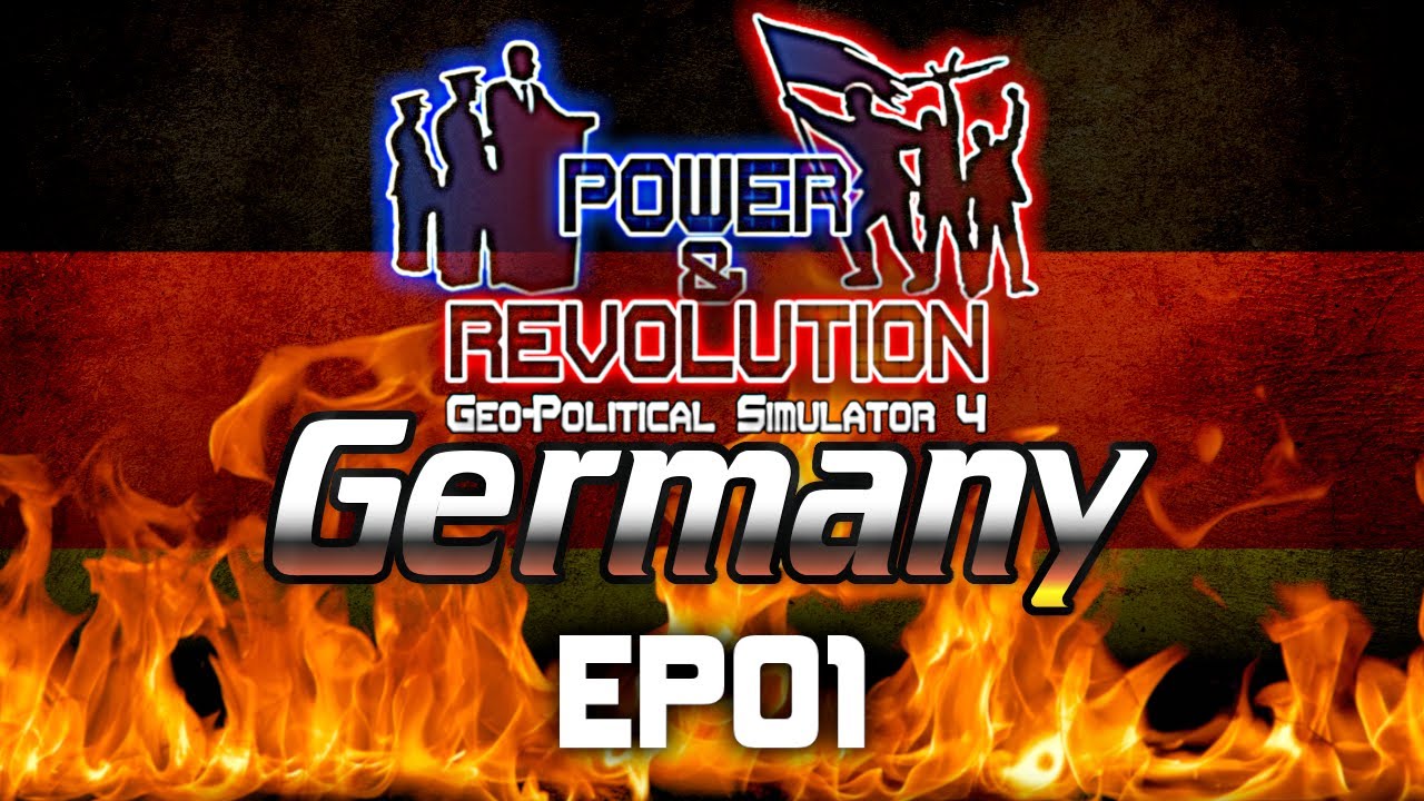 Geopolitical Simulator 4: Power and Revolution | Germany | EP01