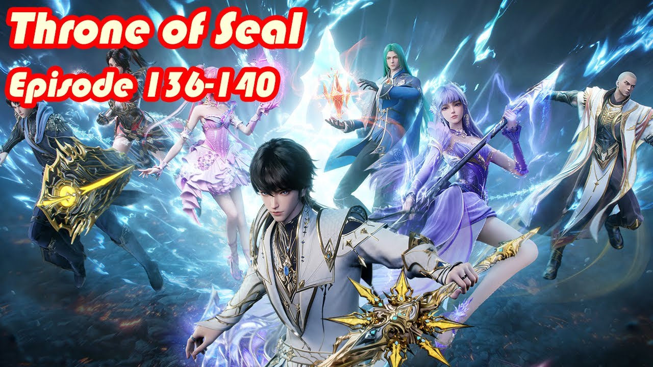 INDO SUB | Throne of Seal EP136-140