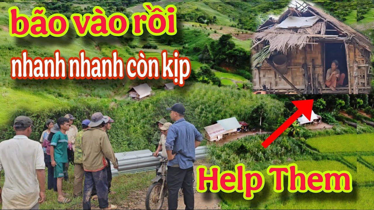 (TT 14,030) Overcome the storm into the deep forest to help the poor.GIÚP BÀ CON NGHÈO 