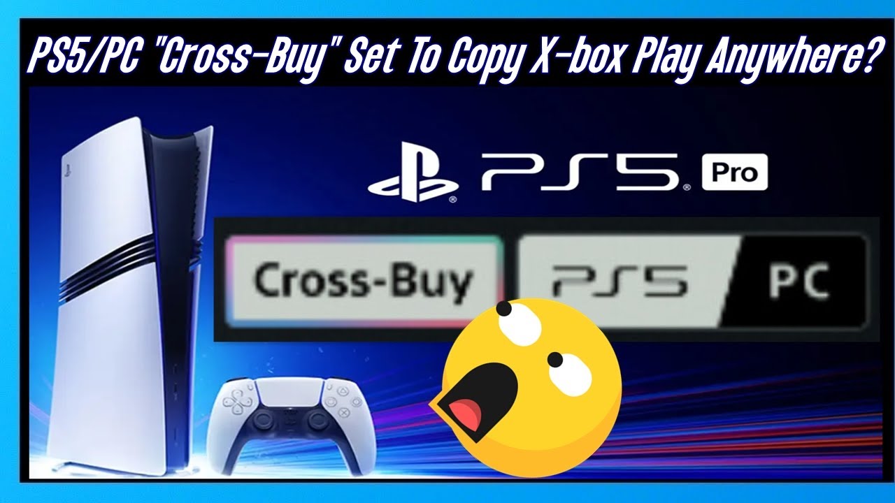Кросс-покупка для PS5 и ПК позволит скопировать Xbox Play Anywhere?