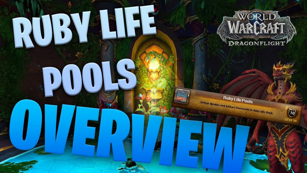 Guide to Ruby Life Pools in Dragonflight