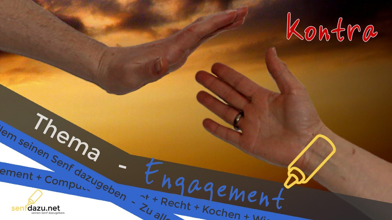 Warum engagieren? - Gr&uuml;nde sich NICHT zu engagieren 1/2 [Engagement]