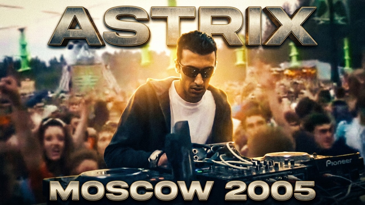 Astrix Live in Moscow (2005) | Legendary Open Air Archive Part 2
