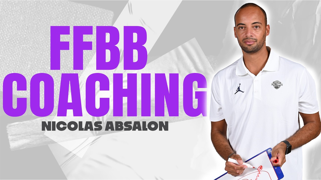 FFBB Coaching 2025 S3 - Nicolas Absalon - Close out