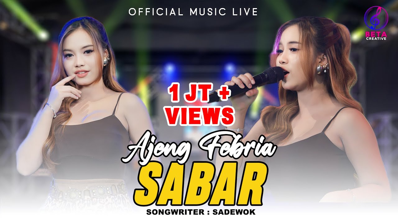 Ajeng Febria - Sabar (Official Music Live) l Duh Sayang Ngapuntene Saestu