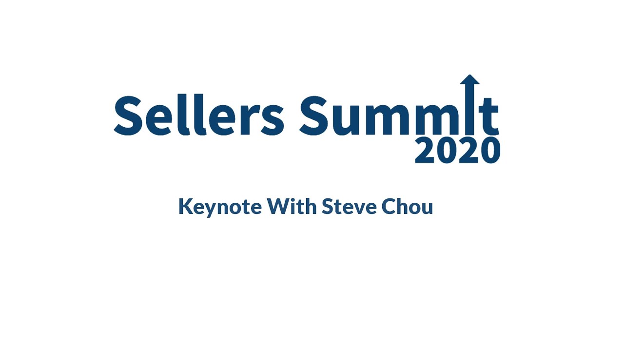 How To Grow Your Ecommerce Business In 2020 - Sellers Summit 2020 Keynote With Steve Chou