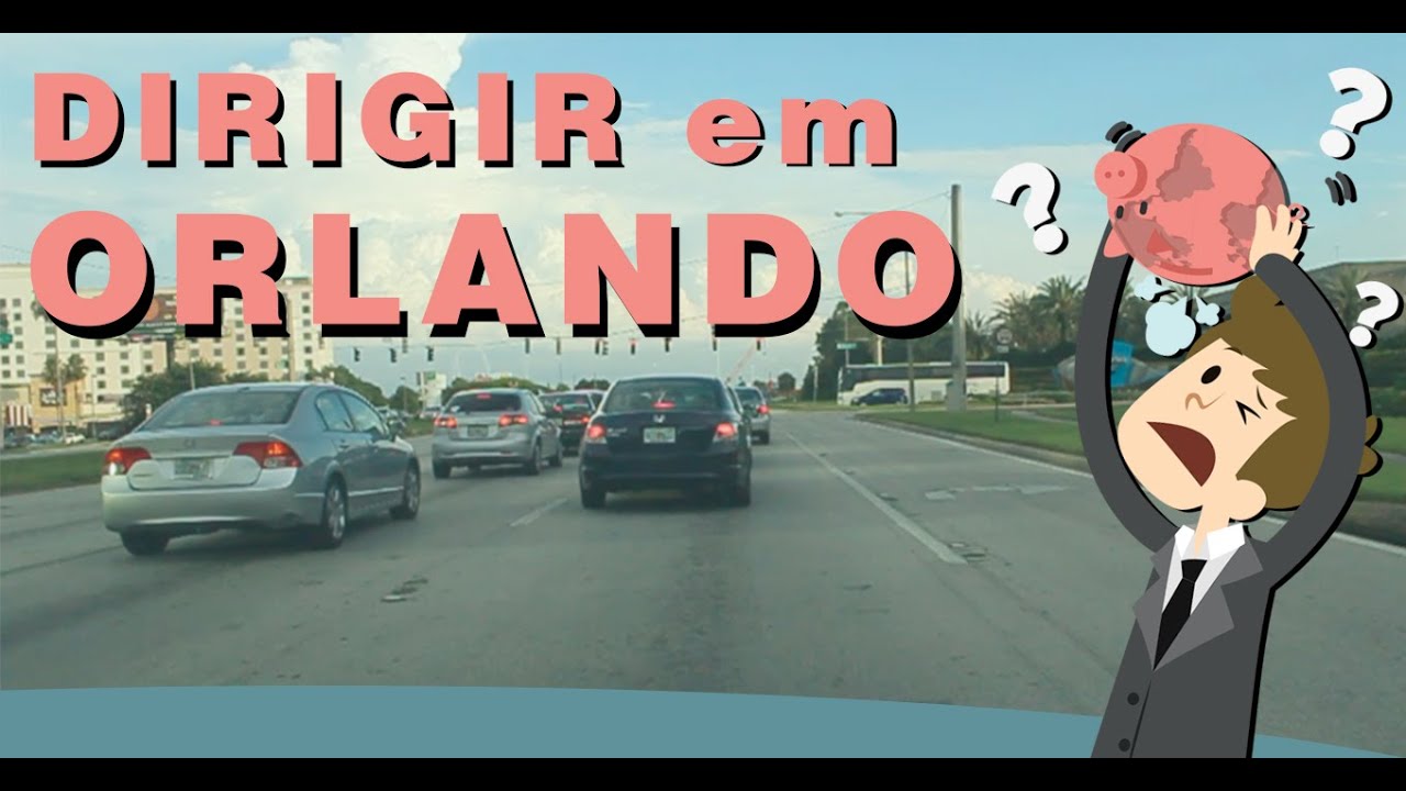 5 coisas sobre dirigir em Orlando! #6