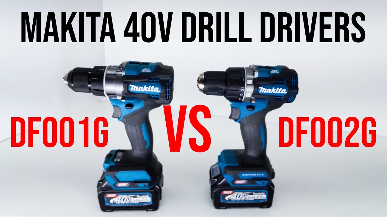 Makita 40v Drill DF001G VS DF002G  |  2 SCREW REVIEW #17