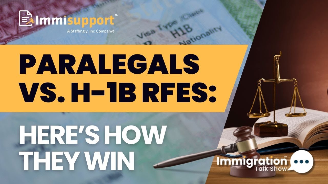 H-1B RFE Solutions: How Paralegals Strengthen the Case #paralegal