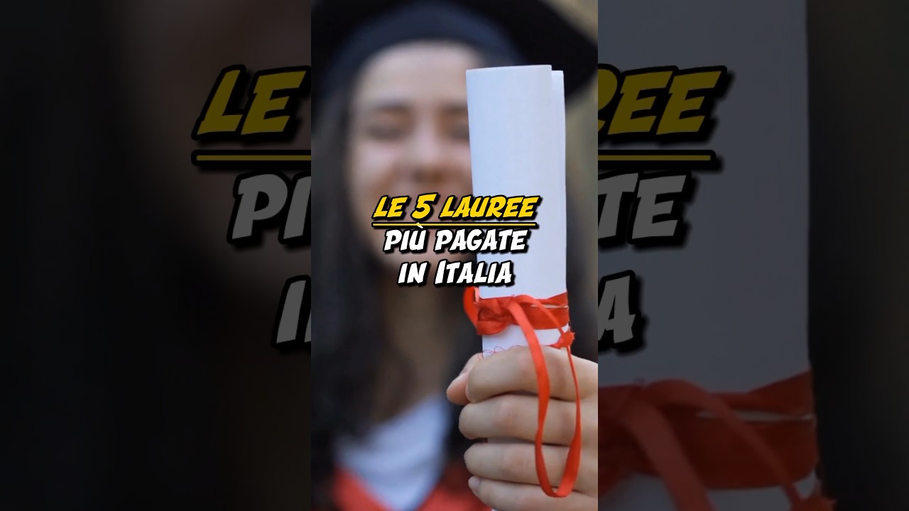 LE 5 LAUREE PI&Ugrave; PAGATE IN ITALIA🇮🇹