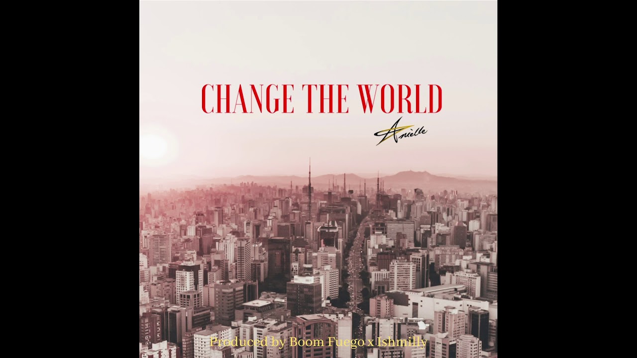 Change The World