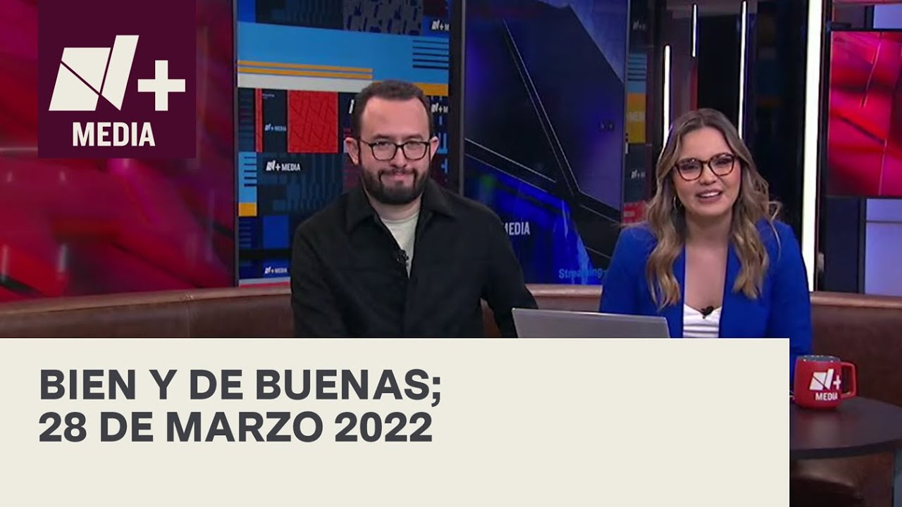Bien y de Buenas | Programa Completo 28 de marzo del 2022