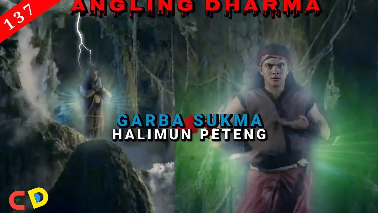 KEKUATAN SUKMA SULIWA DI ALAM HALIMUN PETENG - ALUR FILM ANGLING DHARMA
