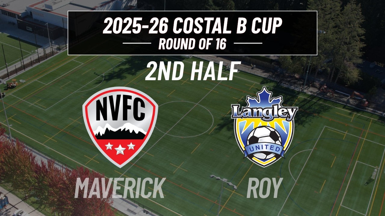 Round of 16 NVFC vs. Langley Roy - 2nd Half