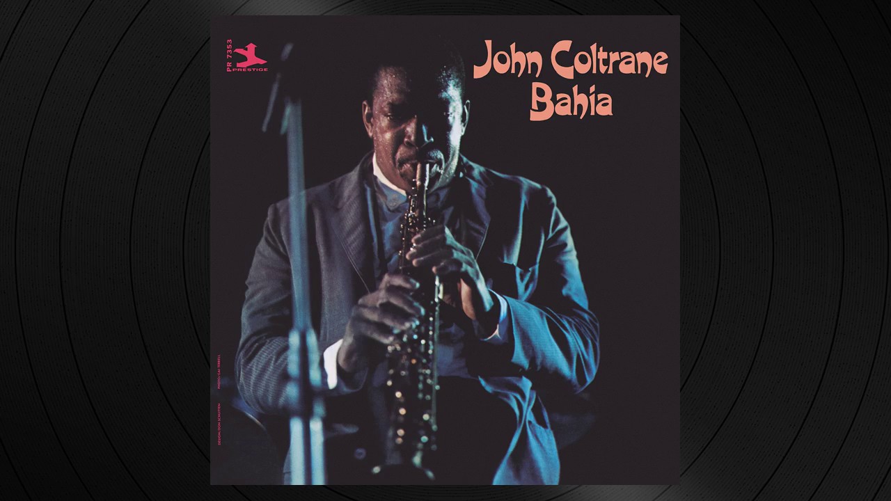 Something I Dreamed Last Night by John Coltrane from 'Bahia'