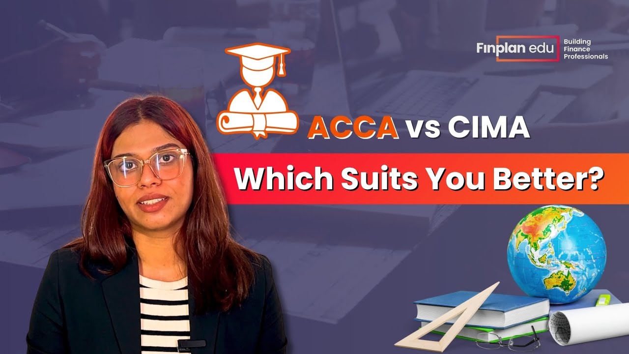 ACCA vs CIMA  | Career Comparison | Which is Better?
