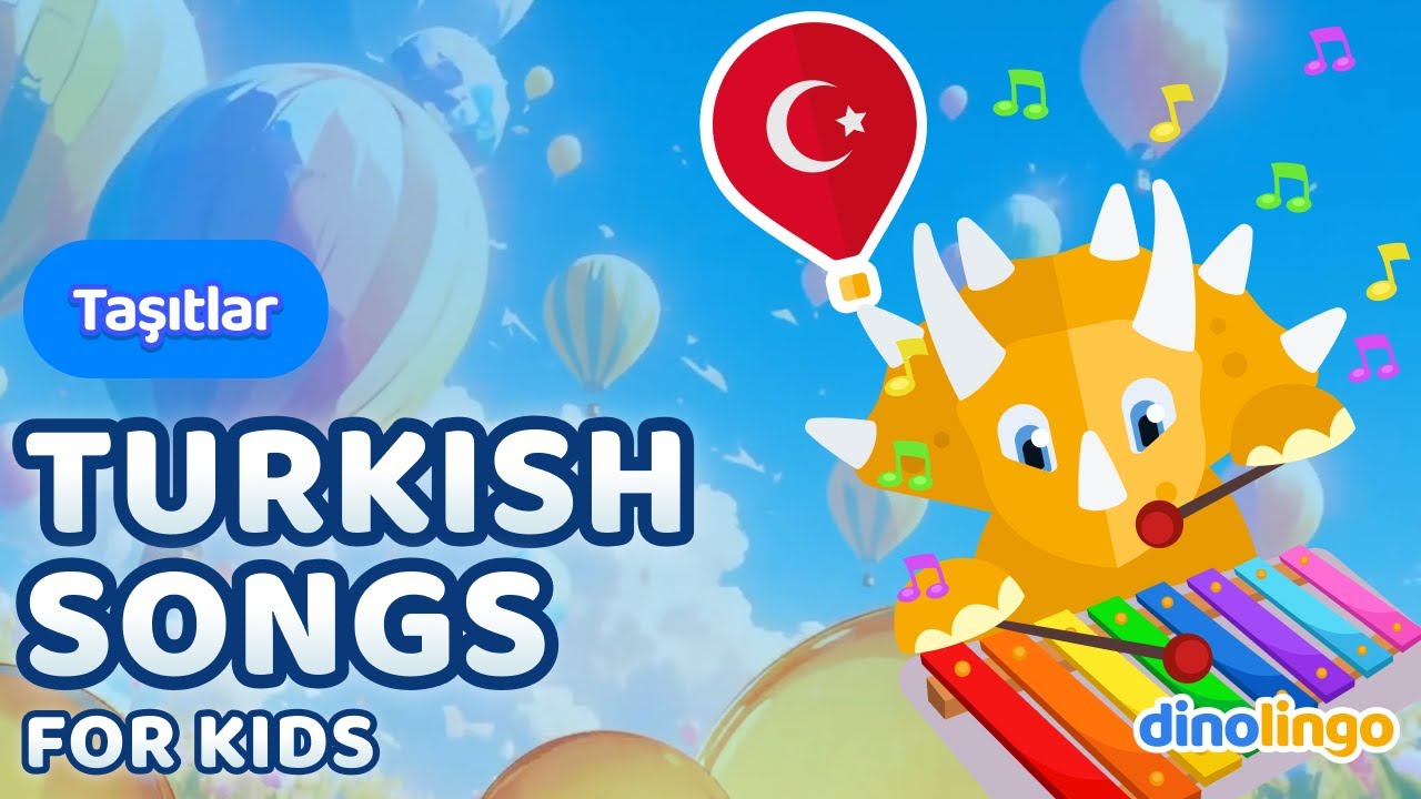 Vehicles Song – Turkish Songs for Kids