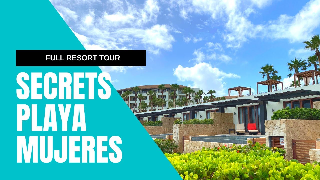 Secrets Playa Mujeres - Full Resort Tour