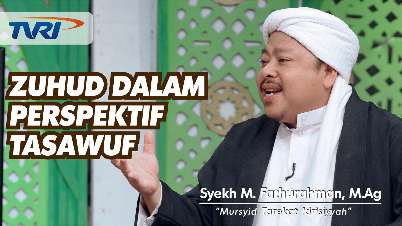 Serambi Islami [06] ZUHUD DALAM PERSPEKTIF TASAWUF | Kajian Tasawuf