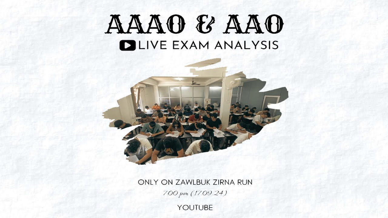 AAAO & AAO QUESTION ANALYSIS || ZAWLBUK ZIRNA RUN || LIVE